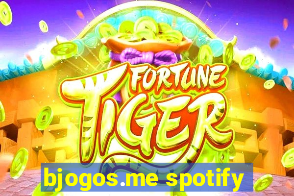 bjogos.me spotify